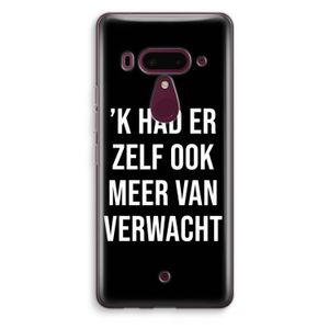 Meer verwacht - Zwart: HTC U12+ Transparant Hoesje