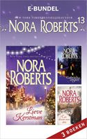 Nora Roberts e-bundel 13 - Nora Roberts - ebook