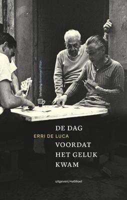 De dag voordat het geluk kwam (Paperback)