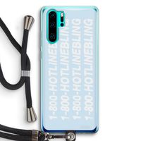 Hotline bling blue: Huawei P30 Pro Transparant Hoesje met koord