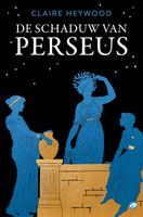 De schaduw van Perseus - Claire Heywood - ebook