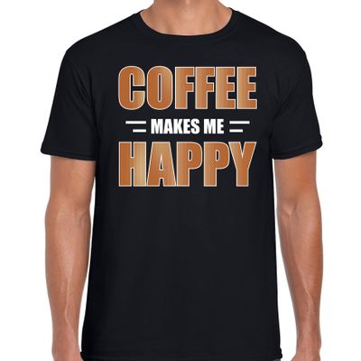 Coffee makes me happy t-shirt / kleding zwart voor heren