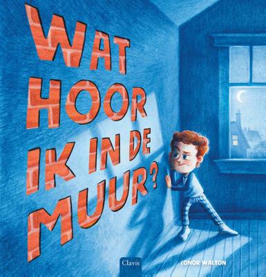Wat hoor ik in de muur? (Hardback)