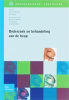 Onderzoek en behandeling van de heup (Paperback)