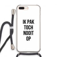 Ik pak nooit op: iPhone 8 Plus Transparant Hoesje met koord