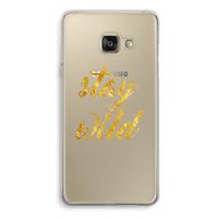 Stay wild: Samsung Galaxy A3 (2016) Transparant Hoesje