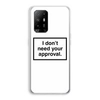 Don't need approval: Oppo A94 5G Transparant Hoesje