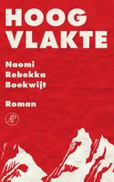 Hoogvlakte - Naomi Rebekka Boekwijt - ebook