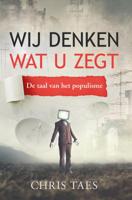 Wij denken wat u zegt (Paperback)