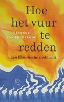 Hoe het vuur te redden - Désanne van Brederode - ebook
