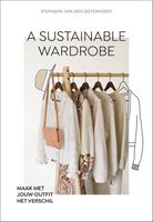 A sustainable wardrobe - Stephanie van den Sigtenhorst - ebook - thumbnail