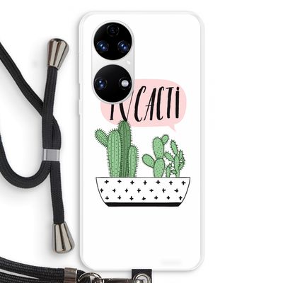 I love cacti: Huawei P50 Transparant Hoesje met koord