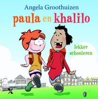 Paula en Khalilo - lekker schooieren - Angela Groothuizen - ebook