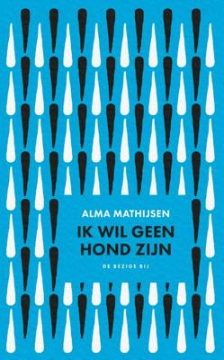 Ik wil geen hond zijn (Hardback)