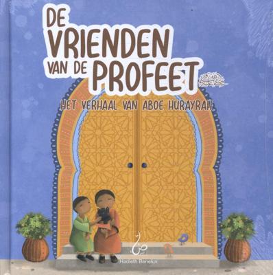 Het verhaal van Aboe Hurayrah (Hardback)