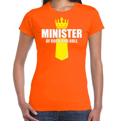 Koningsdag t-shirt Minister of rock N roll met kroontje oranje voor dames