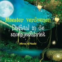 Meester Verdwenen!Diefstal in de snoepjesfabriek (Paperback) Meester Verdwenen!Diefstal in de snoepjesfabriek (Paperback)