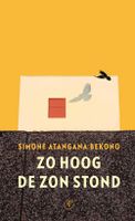 Zo hoog de zon stond - Simone Atangana Bekono - ebook