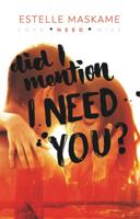 Did I Mention I Need You? (Paperback)