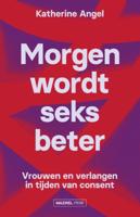 Morgen wordt seks beter (Paperback)