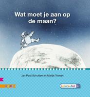 Wat moet je aan op de maan? (Hardback)