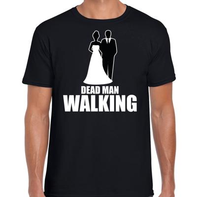 Dead man walking - vrijgezellen feest - t-shirt - zwart - voor heren