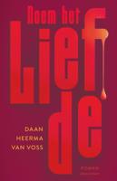 Noem het liefde (Paperback)