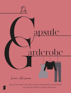 De capsulegarderobe - Leoni Huisman - ebook
