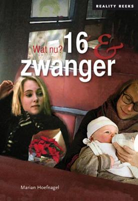 16 & zwanger (Paperback)