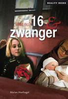 16 & zwanger (Paperback)