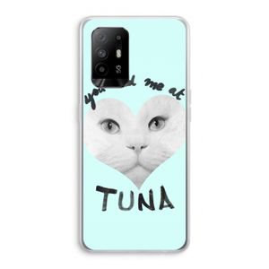 You had me at tuna: Oppo A94 5G Transparant Hoesje