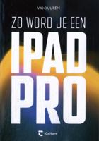 Zo word je een iPad-pro (Paperback)