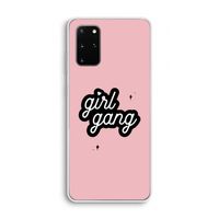 Girl Gang: Samsung Galaxy S20 Plus Transparant Hoesje