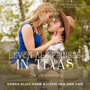 Leven als prinses in Texas - De verzoening