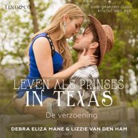 Leven als prinses in Texas - De verzoening