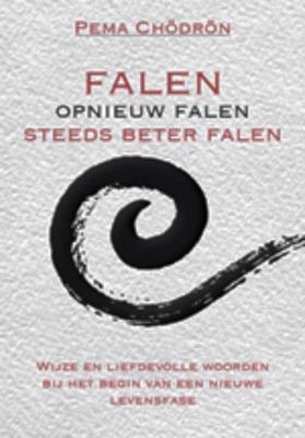 Falen - opnieuw falen - steeds beter falen (Paperback)