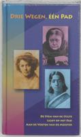 Drie Wegen, één Pad (Hardback)