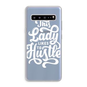 Hustle Lady: Samsung Galaxy S10 5G Transparant Hoesje