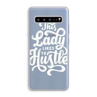 Hustle Lady: Samsung Galaxy S10 5G Transparant Hoesje