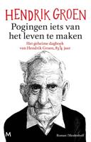 Pogingen iets van het leven te maken - Hendrik Groen - ebook