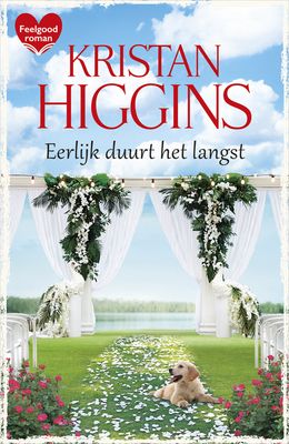 Eerlijk duurt het langst - Kristan Higgins - ebook