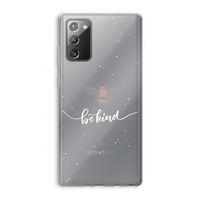 Be(e) kind: Samsung Galaxy Note 20 / Note 20 5G Transparant Hoesje