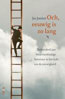 Och, eeuwig is zo lang (Paperback)