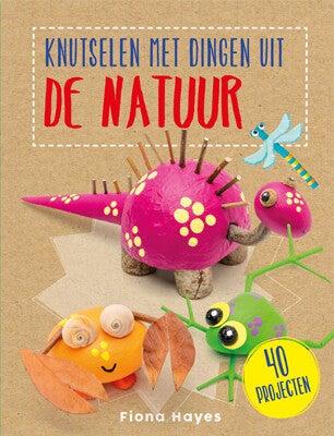 Knutselen met dingen uit de natuur (Paperback)