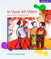 In vuur en vlam. Deelnemerspakket (Paperback)