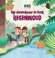 Op avontuur in het regenwoud (Hardback)
