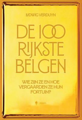 De 100 rijkste Belgen (Paperback)
