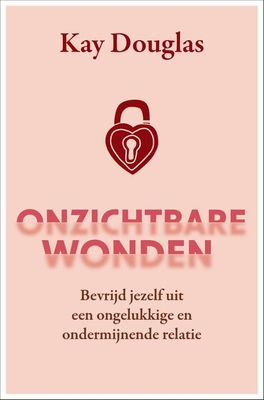 Onzichtbare wonden - Kay Douglas - ebook