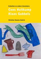 Klaas Gubbels & Cees Holtkamp (Paperback)