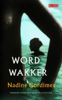 Word wakker - Nadine Gordimer - ebook - thumbnail